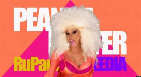 Rupaul Releases Peanut Butter Music Video Nsfw Video Huffpost
