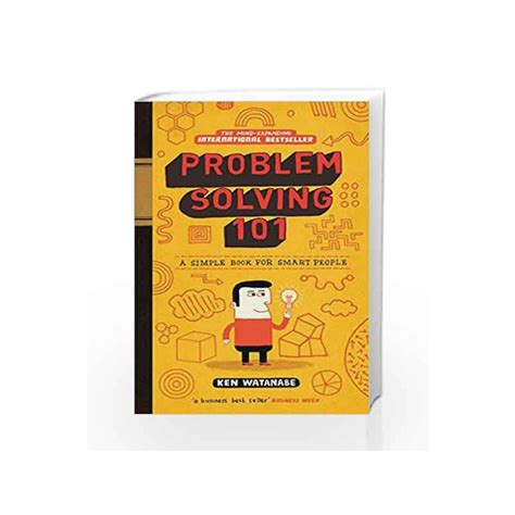 Problem Solving A Simple Book For Smart People By Ken Watanabe Buy