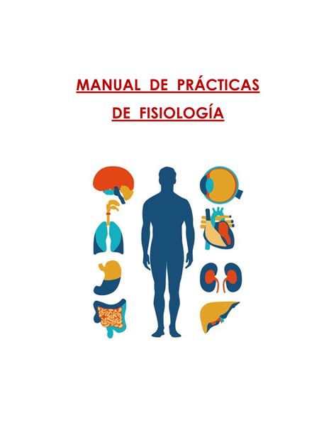 GuÍa Practica Fisiología Mf Ii Manual De PrÁcticas De FisiologÍa