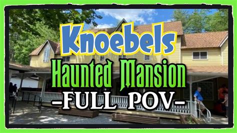 Knoebels Haunted Mansion Full Pov Youtube