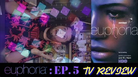 Euphoria Hbo Episode 5 Tv Review Youtube