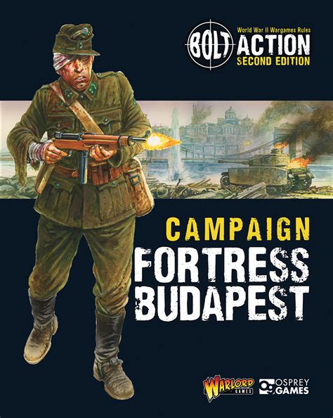 Bolt Action Fortress Budapest Könyvajánló Hadijátékos