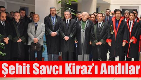 Akhisar Adliyesinde Şehit Savcı Kiraz’ı Anma Töreni Düzenlendi Metronom Haber Ajansı Mha