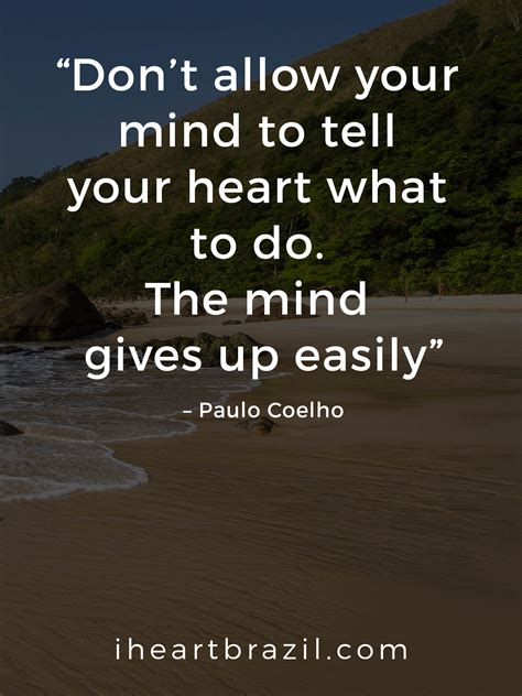 81 Paulo Coelho Quotes You Should Read Every Day I Heart Brazil