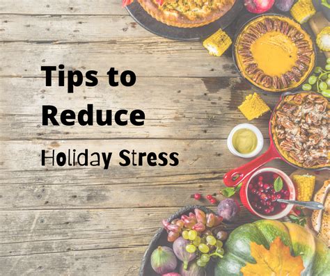 Tips To Reduce Holiday Stress Enjoy More And Worry Less