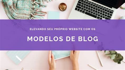 Elevando seu próprio website com os modelos de blog Construindo Seu Site Strikingly