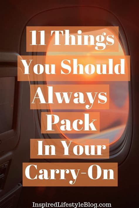 11 Things You Should Always Pack In Your Carry On Packing Tips For