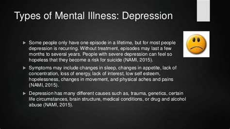 There are many different types of mental illnesses that are experienced, from depression to ocd to schizophrenia and many more. Mental Illness in Canada