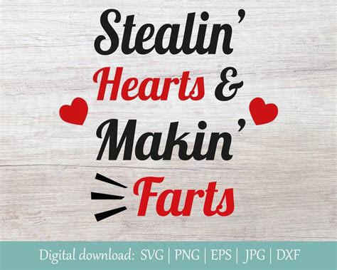 Stealin Hearts and Makin Farts SVG Blasting Farts Svg | Etsy Valentine