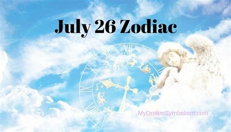 July 26 Zodiac Sign Love Compatibility