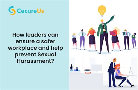 How Leaders Can Ensure A Safer Workplace And Help Prevent Sexual