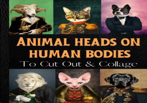 Ppt Ebook Download Animal Heads On Human Bodies To Cut Out And