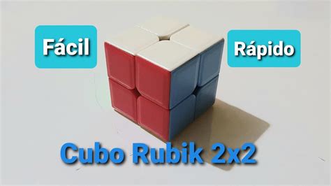 Como Armar Cubo Rubik 2x2 Tutorial Para Principiantes En Español