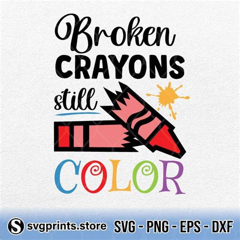 Broken Crayons Still Color Svg Png Dxf Eps