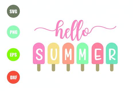 Hello Summer Popsicle Svg 276683 Printables Design Bundles