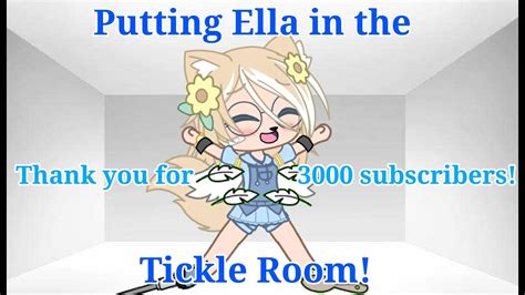 Putting Ella In The Tickle Room Thank You For 3k Subs 😁🥳 Youtube