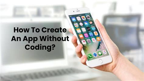 Even if you don't know anything on how to create an app. How To Create An App Without Coding? - Computer Tech Reviews