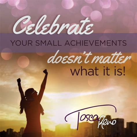 Quotes About Celebrating Achievement Quotesgram