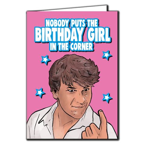 Patrick Swayze Dirty Dancing Birthday Card Nobody Puts The Etsy