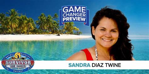 Survivor Game Changer Preview Podcast Sandra Diaz Twine