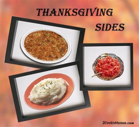 Delicious Thanksgiving Sides 2 Cookin Mamas