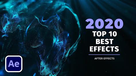 Top 10 Best Effects Of 2020 In After Effects Youtube