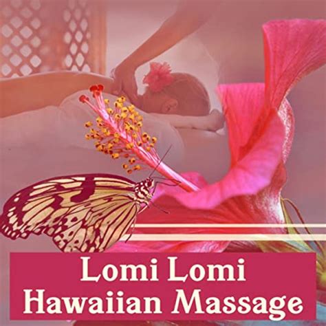 Lomi Lomi Hawaiian Massage Healing Practice Meditation Prayer Deep