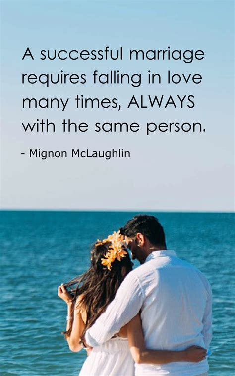Failure of marriages is alarming but there is hope for those looking to save their relationships. 45 Inspirational Marriage Quotes And Sayings With Images