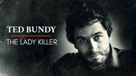 Ted Bundy Biografía de un asesino en serie Telegraph