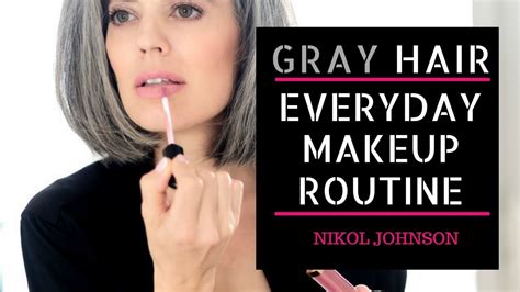 Gray Hair My Everyday Makeup Routine Nikol Johnson