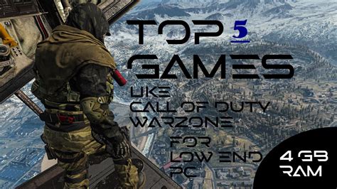 Top 5 Games For Low End Pc Like Call Of Duty Warzone Free