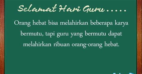 Tak perlu berlebihan, cukup sesuatu yang sederhana seperti memberikan. Kata Kata Bijak dan Ucapan Hari Guru Nasional - Zallegiance