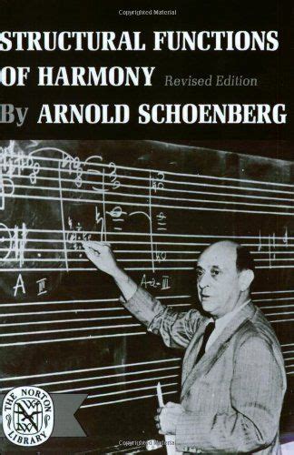 Arnold Schoenberg Structural Functions Of Harmony 19541969