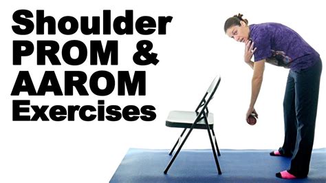 Shoulder Passive And Active Assisted Range Of Motion Exercises Ask