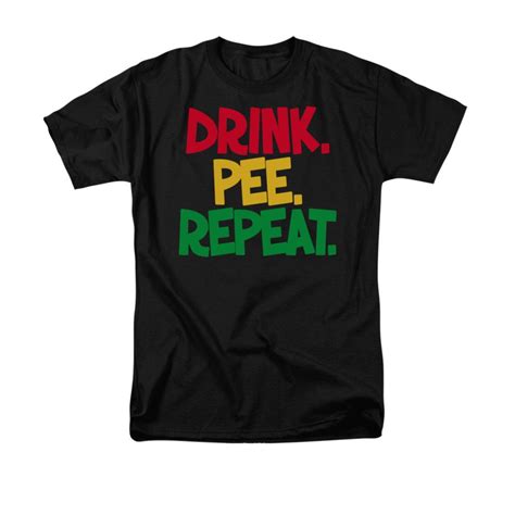 2bhip Drink Pee Repeat Humorous Funny Saying Adult T Shirt