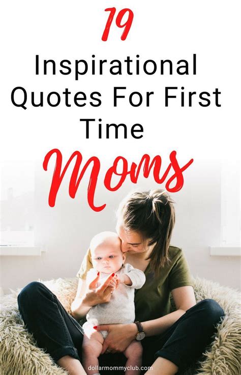 16 Inspirational Quotes For First Time Moms