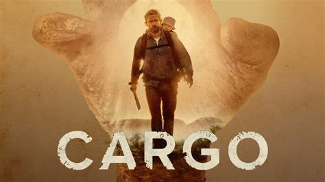 Cargo Netflix Movie Where To Watch