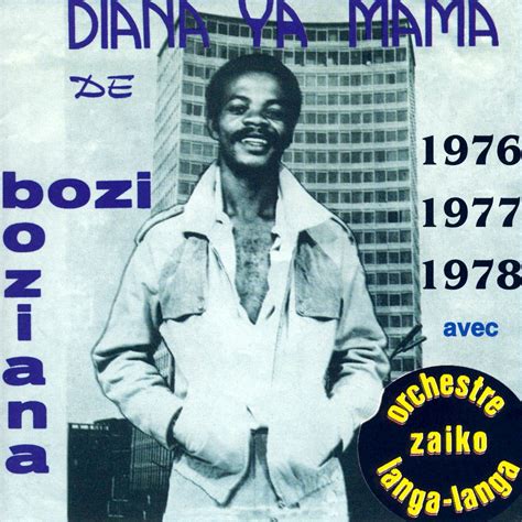 ‎diana Ya Mama Feat Orchestre Zaïko Langa Langa By Bozi Boziana On