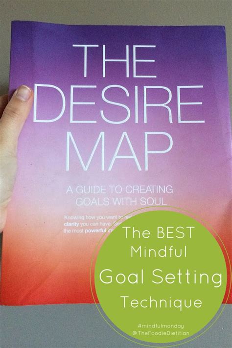 Best Goal Setting Technique And Review Of The Desire Map The Desire