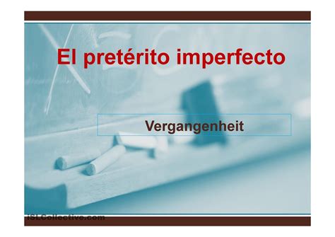 El Pretérito Imperfecto Presentación Powerpoint Pretérito Imperfecto