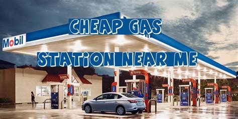 Cheap Gas Station Near Me Cheapest Gas Station Near Me Application