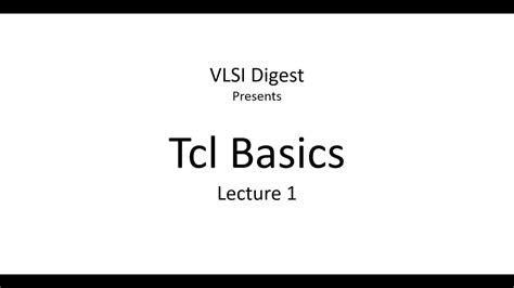 Tcl Programming Language Lecture 1 Basics Youtube
