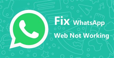 Whatsapp Web Not Working 8 Quick Fixes 100 Valid