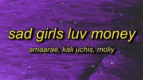 Amaarae Sad Girlz Luv Money Remix Lyrics Ft Kali Uchis Moliy I Really Like To Party