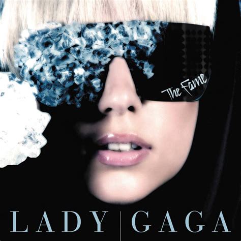 The Fame How Lady Gaga Wrote A Self Fulfilling Prophecy