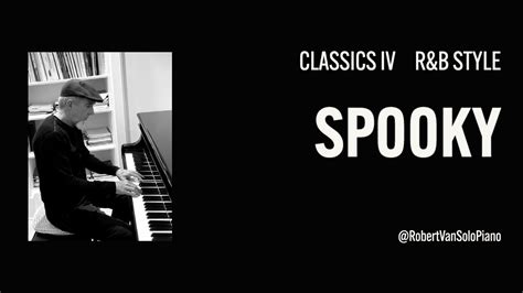 Classics Iv Spooky Solo Piano Youtube