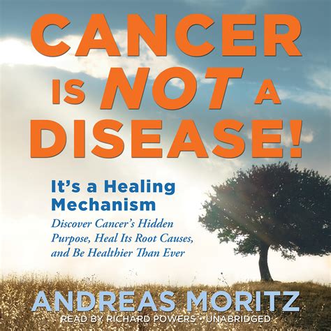 Cancer Is Not A Disease Audiobook Written By Andreas Moritz