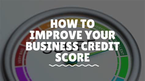 How To Improve Your Business Credit Score