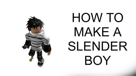 Soft Boy Roblox Slender Roblox Avatar You Can Also Upload And Share