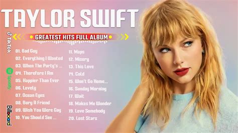 Taylor Swift Greatest Hits Full Album Taylor Swift Best Songs Playlist YouTube
